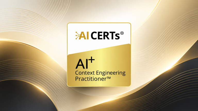 AI+ Context Engineering Practitioner™